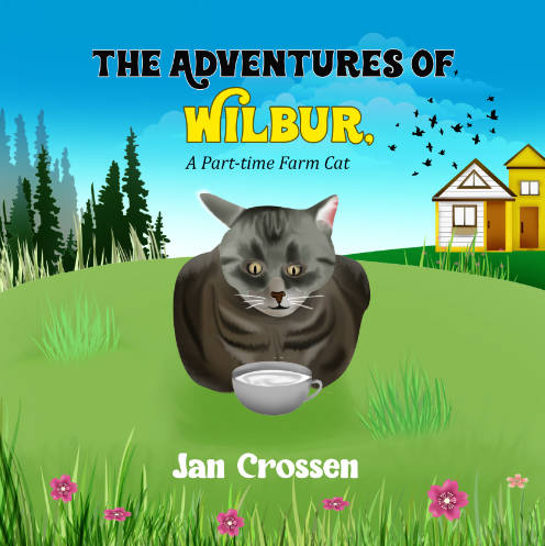 “The Adventures of Wilbur” by Jan Crossen.